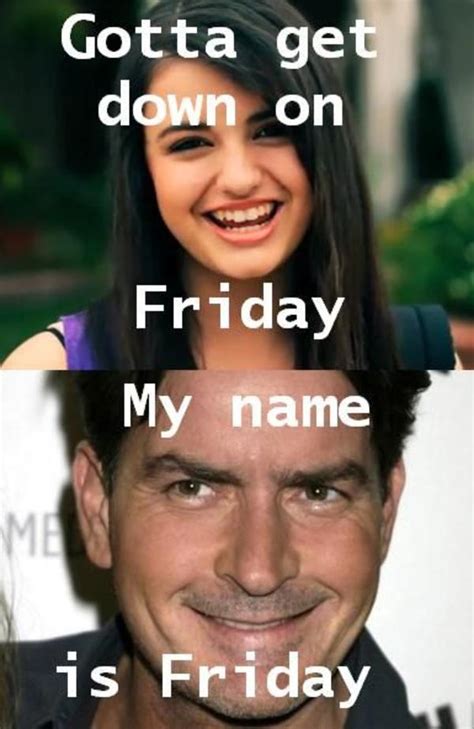 Image 107506 Rebecca Black Friday Know Your Meme