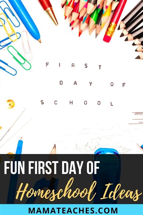 Fun First Day Of Homeschool Ideas Mama Teaches