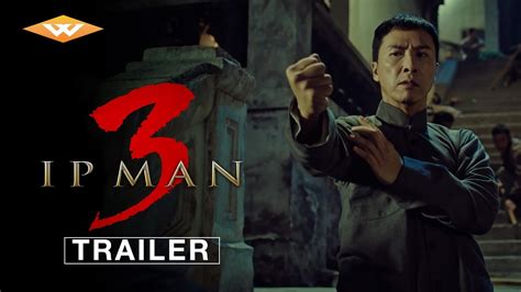 Ip Man 3 Official Us Trailer Chinese Action Martial Arts Film