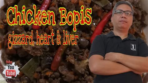 Bopis O Pulutok Chicken Gizzard Heart Liver Kapampangan Recipe