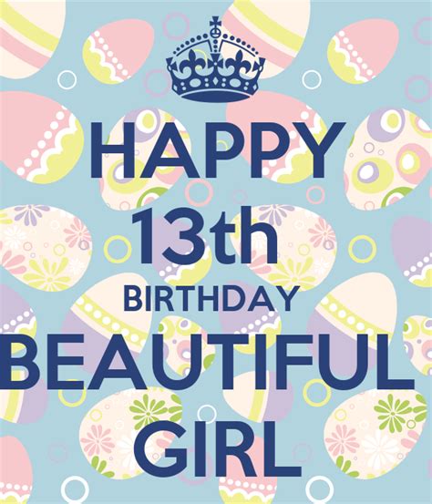 Happy 13th Birthday Beautiful Girl Poster Kaur Keep Calm O Matic