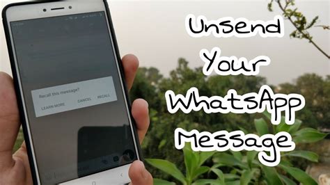 How To Unsend Whatsapp Messages Youtube