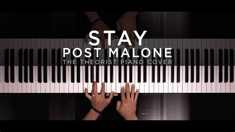 Post Malone Stay The Theorist Piano Cover Youtube