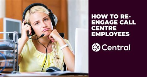 How To Re Engage Call Centre Employees Who Have Checked Out