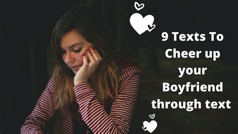 9 Messages To Cheer Up Your Boyfriend Through Text Youtube