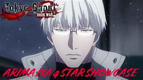 Tokyo Ghoul Dark War Arima Ixa 4 Star Showcase Youtube