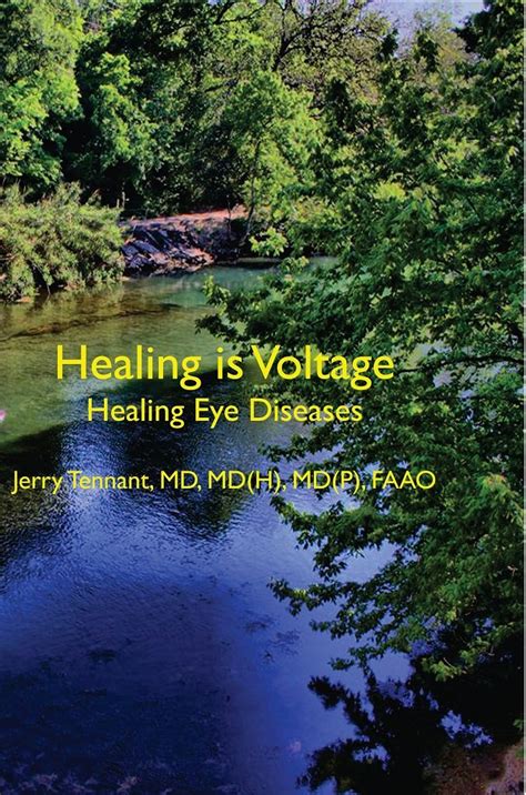 Healing Is Voltage Healing Eye Diseases Ebook Tennant Md