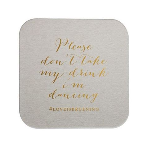 Please Dont Take My Drink Im Dancing Personalized By Studiolmc Foil