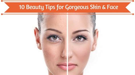 10 Beauty Tips For Gorgeous Skin And Face Technology