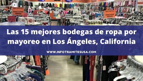 Las mejores Bodegas de Ropa por Mayoreo en Los Ángeles