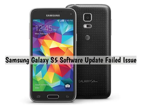 Samsung Galaxy S5 Software Update Failed Issue [ More Issues ]