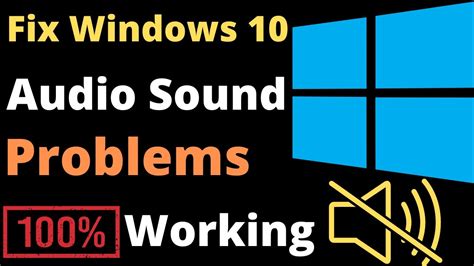How To Fix Audio Problems In Windows 10 Speaker Not Working In