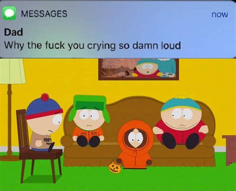 Idk What Episode This Is I Aint Seen The Whole Show Oof South Park Funny South Park Memes