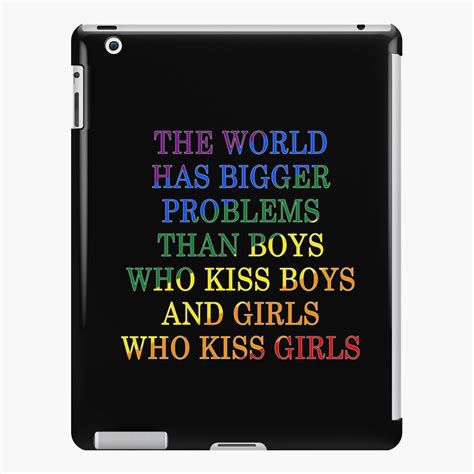The World Has Bigger Problems Than Boys Who Kiss Boys And Girls Who