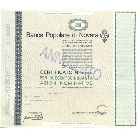 Nacque ufficialmente il 1º luglio 2007 dalla fusione fra il banco popolare di verona e novara e la banca popolare italiana. BANCA POPOLARE DI NOVARA - 250 AZIONI NOVARA 1989