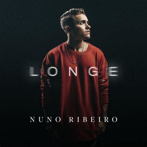 Nuno Ribeiro Longe Lyrics Genius Lyrics