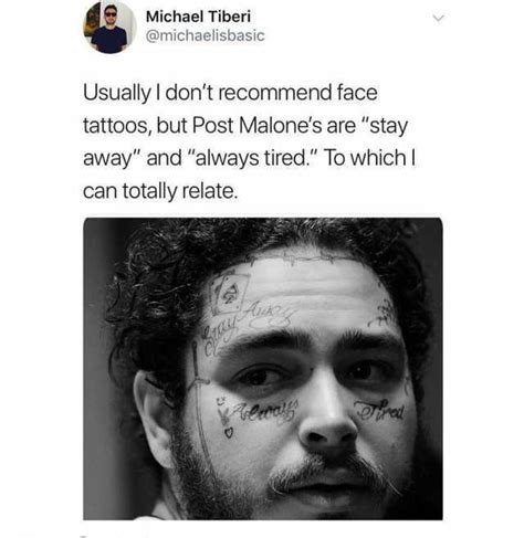 Michael Tiberi Michaelisbasic Usually I Dont Recommend Face Tattoos