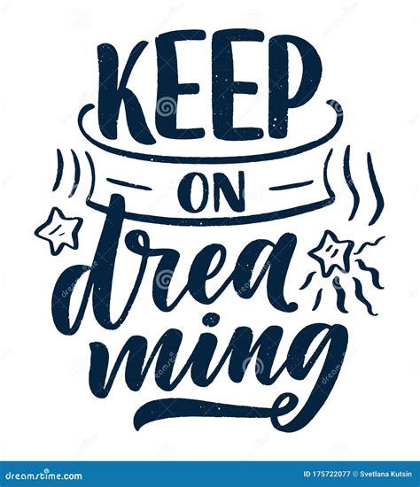 Inspirational Quote About Dream Hand Drawn Vintage Illustration With