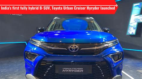 Toyota Reveals Indias First Fully Hybrid Mid Size Suv Urban Cruiser