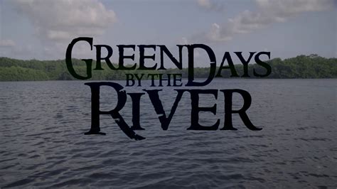 Tendrás periódicos gratuitos en el vestíbulo, atención multilingüe y. Green Days by the River Trailer ttff/17 - YouTube