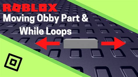 Moving Obby Parts & While Loops Explained in ROBLOX Studio (Tutorial