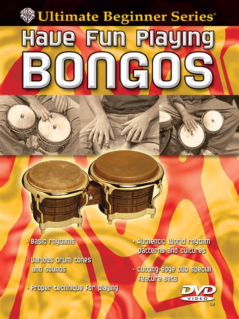 Ultimate Beginner Series Have Fun Playing Bongos Bongos Dvd Brad