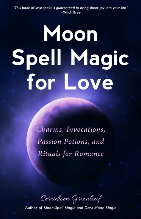 Moon Spell Magic For Love Ebook Love Spells Full Moon Love Spell Do Love Spells Work