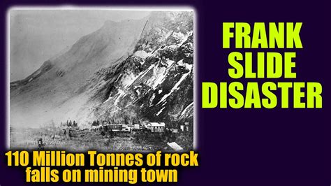 The Frank Slide Disaster Crowsnest Pass Alberta Canada Youtube