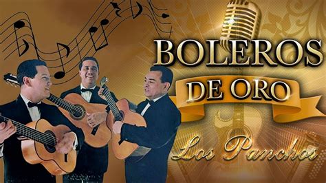 TrÍo Los Panchos Musica Latinoamericana Trio De Mexico Sus 30 Mejores Boleros De TrÍo Los