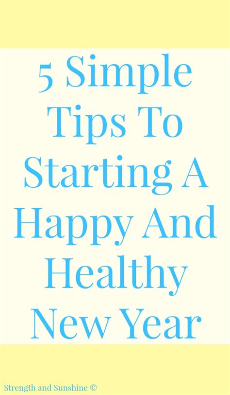 5 Simple Tips To Starting A Happy And Healthy New Year