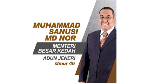 Segala puji bagi allah swt, tuhan sekalian alam. Muhammad Sanusi Menteri Besar Kedah Ke-14 - YouTube