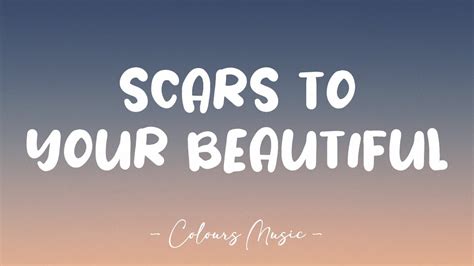 Alessia Cara Scars To Your Beautiful Lyrics 🎼 Youtube