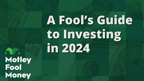 A Motley Fool Guide To Investing In 2024 Asset Market News