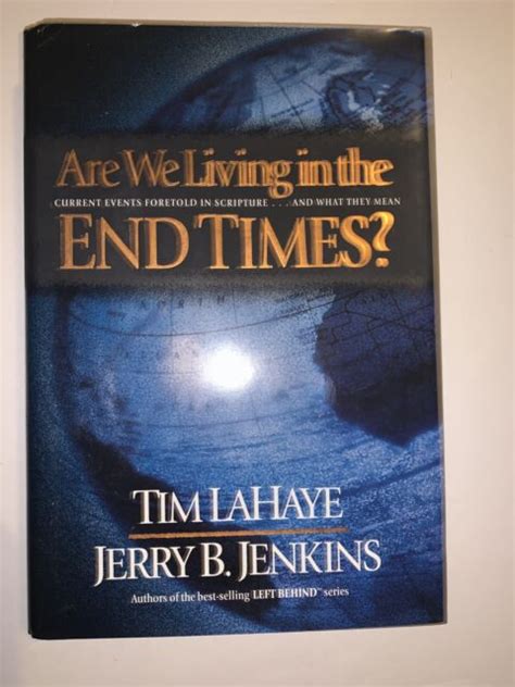 Are We Living In The End Times By Jerry B Jenkins Tim Lahaye Ebay