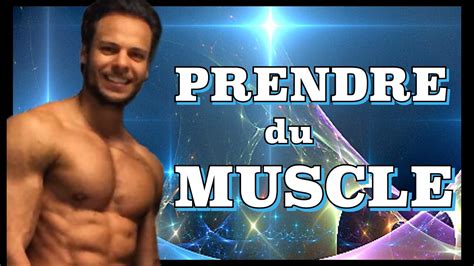 Prendre Du Muscle Conseils By Bodytime Youtube