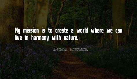 Top 26 Live In Harmony With Nature Quotes Famous Quotes And Sayings