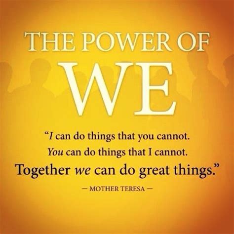 Together We Can Do Great Things Thoughts Inspiration And Quotes O