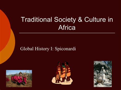 Traditional Society And Culture In Africa