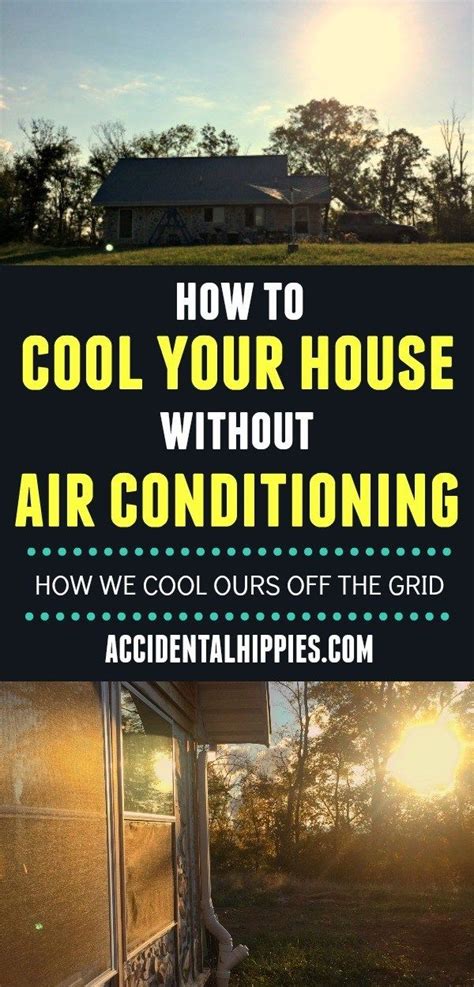 Nov 12, 2013 · fences. Keep Your House Cool Without Air Conditioning | Off grid ...