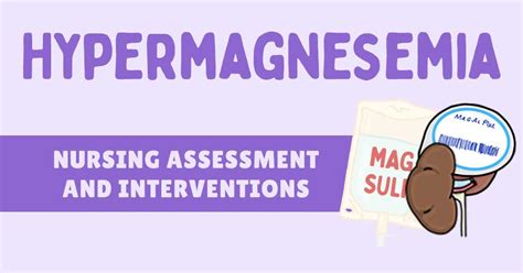 Hypermagnesemia Causes Nursing Assessment And Treatment Health And