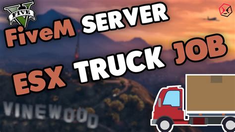 Fivem Esx Truck Job Tutorial Ein Neuer Job Für Esx Fivem Server