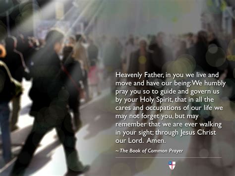 Heavenly Father In You We Live And Move And Have Our Being We Humbly