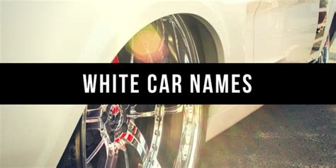 800+ Good Car Names Based on Color, Style, Personality & More - AxleAddict