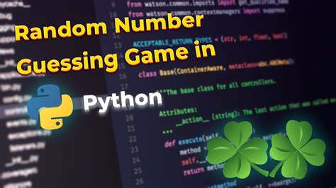 Random Number Guessing Game In Python Python Tutorial For Beginners