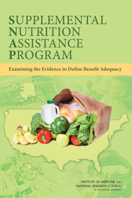 Supplemental Nutrition Assistance Program Examining The Evidence To