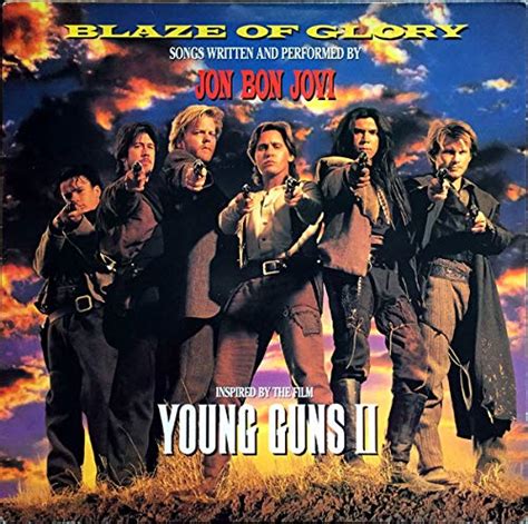Billy get your guns lyrics. Jon Bon Jovi - Blaze of Glory (Young Guns II Soundtrack ...