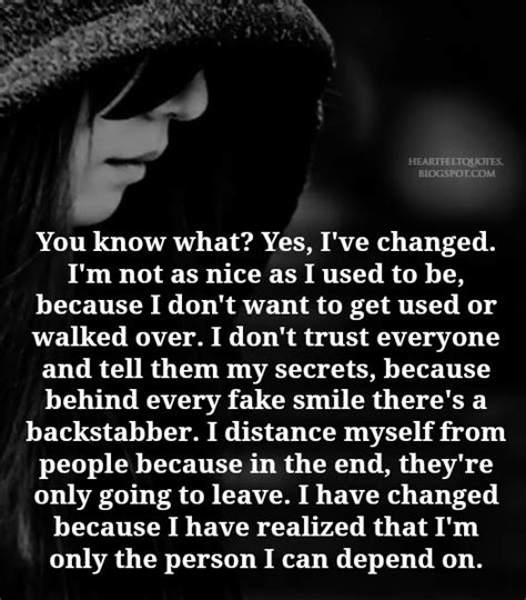 Yes I Have Changed Heartfelt Love And Life Quotes