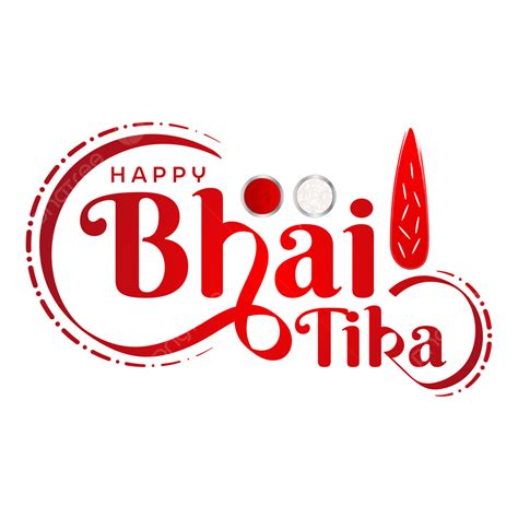 Happy Bhai Tika Calligraphy Lettering Greetings Bhai Dooj Bhai Tika