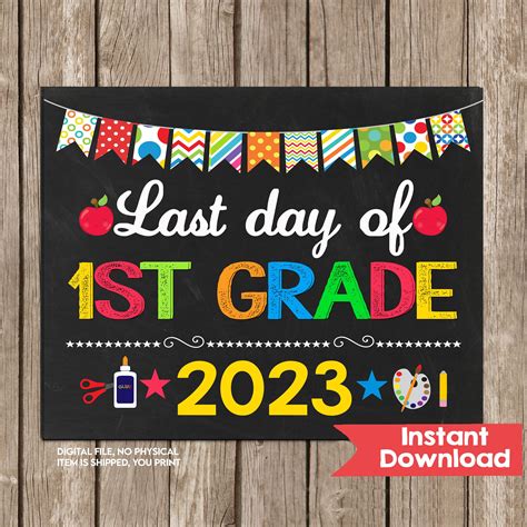 Last Day Of First Grade Sign Last Day Of 1st Grade Instant Download