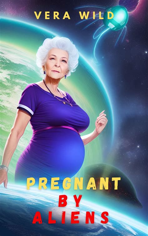 Pregnant By Aliens Clandestine Passions Book 2 By Vera Wild Goodreads